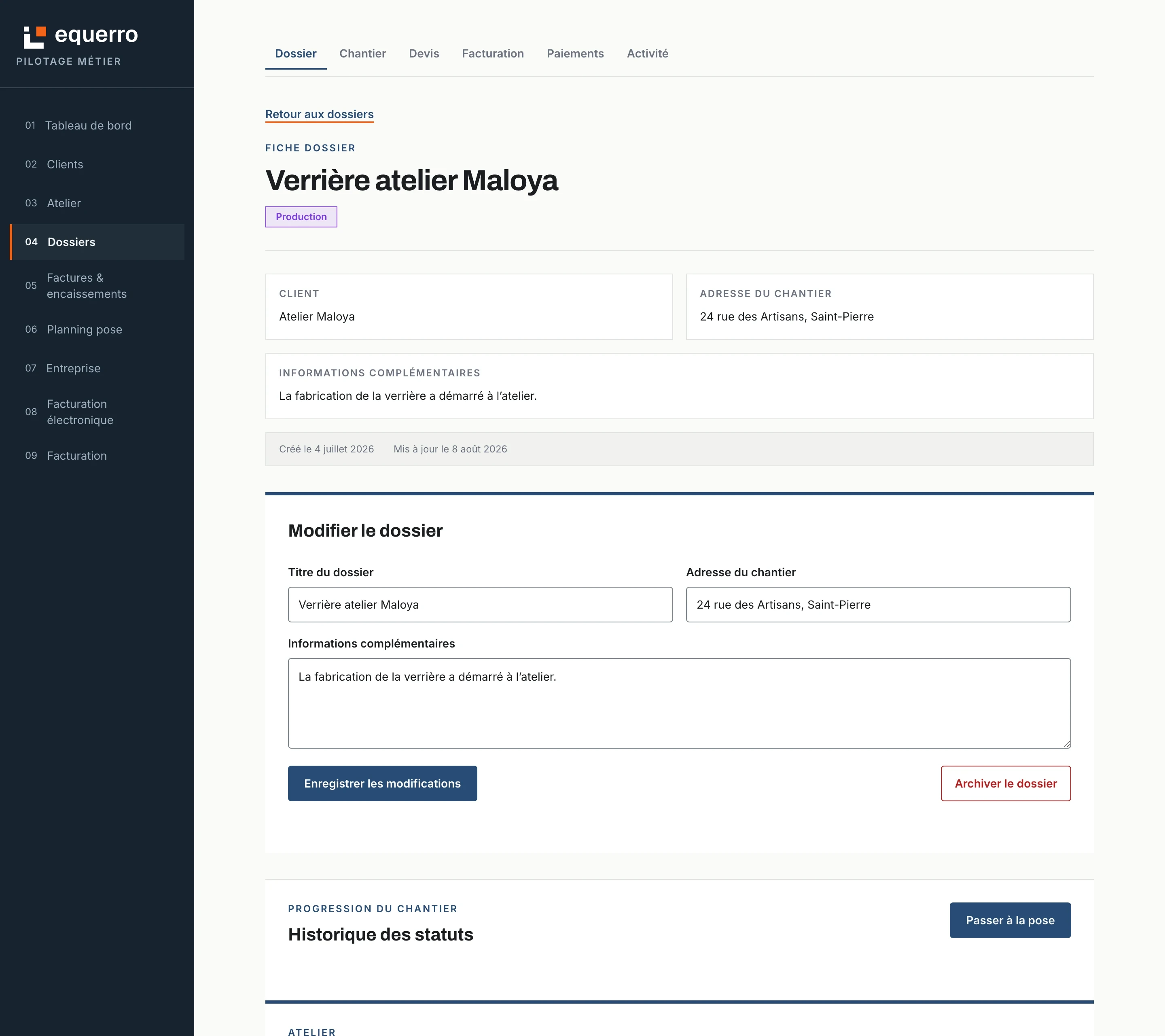 Dossier chantier Equerro en production avec une pose planifiée